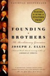 Founding Brothers - Joseph J. Ellis