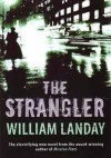 The Strangler - William Landay