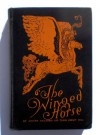 Winged Horse Anthology - Hill,  Frank Ernest......Includes Jeffers,  Robinson..; Lindsay,  Vachel; Sandburg,  Carl; Frost,  Robert.... Auslander; Illustrator-Paul HONORE Joseph