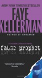 False Prophet: A Decker/Lazarus Novel - Faye Kellerman