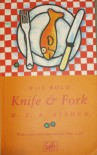 With Bold Knife and Fork - M.F.K. Fisher, Prue Leith