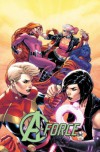 A-Force Vol. 2: Rage Against the Dying of the Light - Ben Caldwell, Kelly  Thompson, Paulo Siquiera