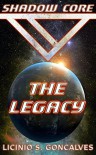 Shadow Core - The Legacy - Licinio Goncalves