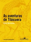 As Aventuras De Tibicuera - Erico Verissimo