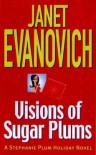 Visions Of Sugar Plums - Janet Evanovich