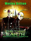 The Third Earth - Wesley Britton