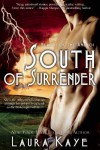 South of Surrender  - Laura Kaye
