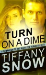 Turn on a Dime - Blane's Turn - Tiffany Snow