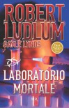 Laboratorio mortale - Robert Ludlum