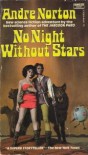 No Night Without Stars - Andre Norton