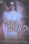 Being Dead - Vivian Vande Velde