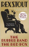 The Rubber Band/The Red Box (Nero Wolfe Series) - Rex Stout