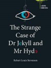 The Strange Case of Dr. Jekyll and Mr. Hyde & The Body Snatcher - Robert Louis Stevenson, Robert Smith
