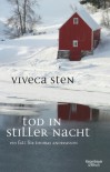 Tod in stiller Nacht: Thomas Andreassons sechster Fall (Thomas Andreasson ermittelt, Band 6) - Viveca Sten, Dagmar Lendt