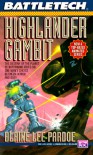 Highlander Gambit - Blaine Lee Pardoe