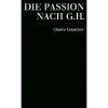 Die Passion nach G.H. - Clarice Lispector