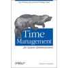 Time Management for System Administrators - Thomas A. Limoncelli
