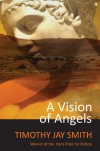 A Vision of Angels - Timothy Jay Smith
