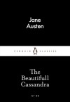 The Beautifull Cassandra (Little Black Classics #33) - Jane Austen