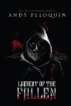 The Last Bucelarii  Book 2: Lament of the Fallen (Volume 2) - Andy Peloquin