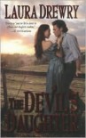 The Devil's Daughter (Leisure Historical Romance) - Laura Drewry