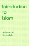 Introduction to Islam - Muhammad Hamidullah