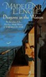 Dragons in the Waters (O'Keefe Family, Book 2) - Madeleine L'Engle