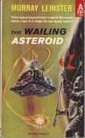 The Wailing Asteroid - Murray Leinster