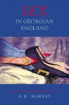 Sex in Georgian England - A.D. Harvey