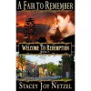 A Fair to Remember (Welcome to Redemption, #2) - Stacey Joy Netzel
