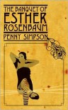 The Banquet of Esther Rosenbaum - Penny Simpson
