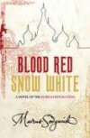 Blood Red, Snow White - Marcus Sedgwick