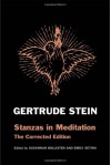 Stanzas in Meditation - Gertrude Stein