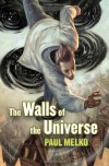 The Walls of the Universe - Paul Melko