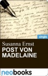 Post von Madelaine: Eine Geschichte um besondere Worte - Susanna Ernst