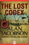 The Lost Codex (The OPSIG Team Black Series) - Alan Jacobson