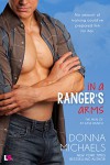 In a Ranger's Arms (The Men of at Ease Ranch) - Donna Michaels