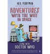 Adventures with the Wife in Space - Neil Perryman