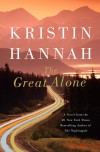 The Great Alone - Kristin Hannah