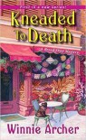 Kneaded to Death - Winnie Archer