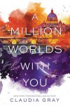 A Million Worlds with You (Firebird) - Claudia Gray