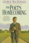 The Poet's Homecoming (MacDonald / Phillips series) - George MacDonald;Michael R. Phillips