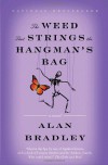 The Weed That Strings the Hangman's Bag (A Flavia de Luce Mystery #2) - Alan Bradley