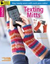 Texting Mitts - Leisure Arts, Andee Graves