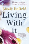 Living With It - Lizzie Enfield