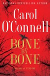 Bone By Bone - Carol O'Connell
