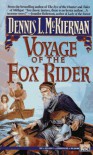 Voyage of the Fox Rider: A Novel of Mithgar - Dennis L. McKiernan