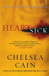 Heartsick (Archie Sheridan & Gretchen Lowell) - Chelsea Cain