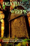 Death Weeps - Tamara Rose Blodgett