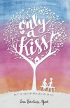 Only A Kiss - Ines Bautista-Yao